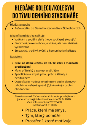 volnou pracovní pozicí do Denního stacionáře Židlochovice.  1